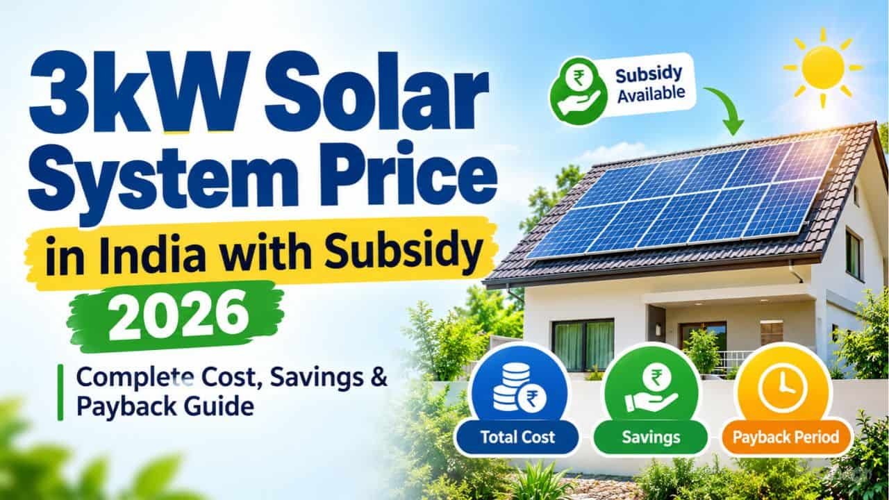 Solar System Money 3kW Solar System Price in India with Subsidy 2026: Complete Cost ...